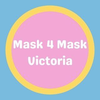 Mask 4 Mask Victoria